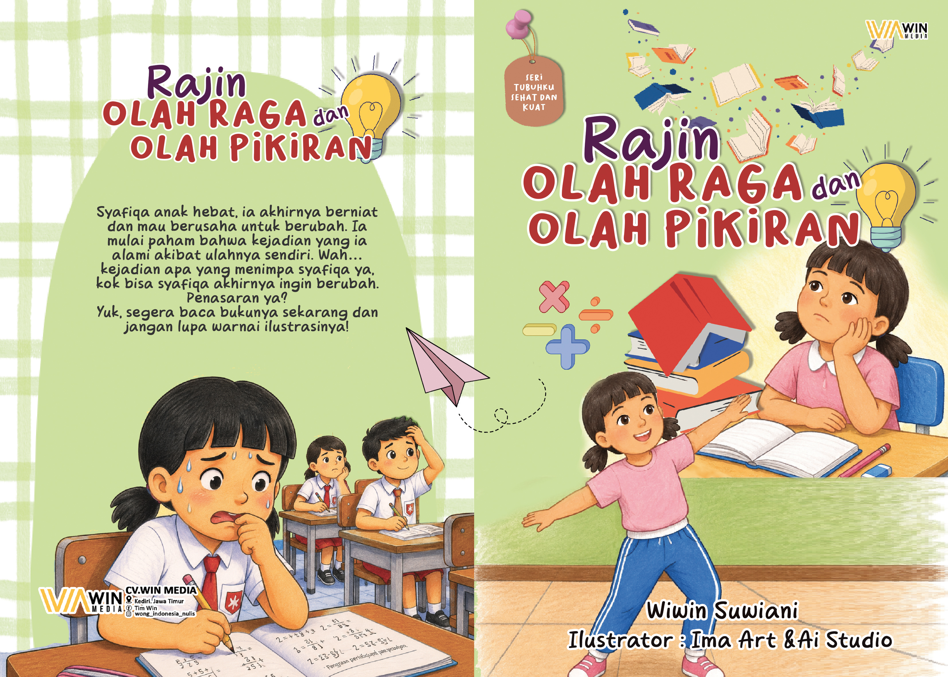 Rajin Olahraga dan Olah Pikiran